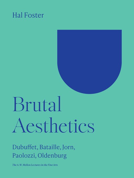 Title details for Brutal Aesthetics by Hal Foster - Wait list